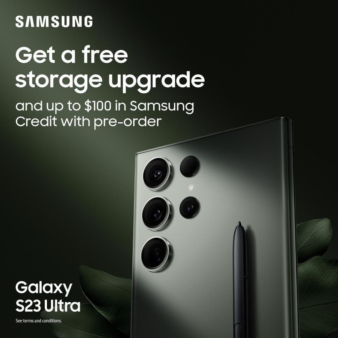 Galaxy S23 Ultra is here. Pre-order today and check out these epic offers below.