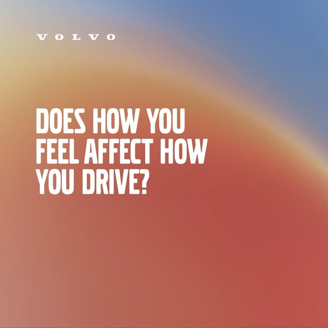 We’re curious. Help us understand how life affects your drive. Participate at volvocars.com.