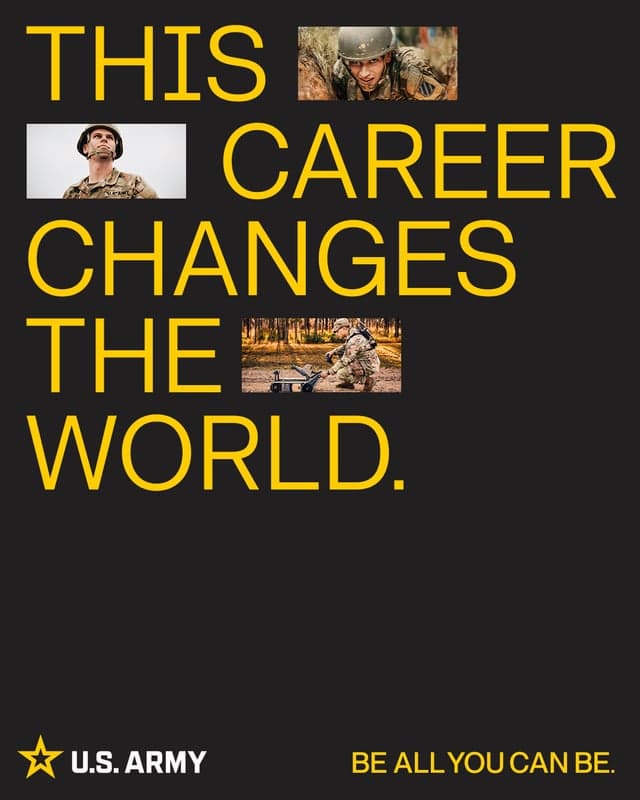 You can make a difference. And you can do it on our time. Start changing your life, and the world, with the U.S. Army.