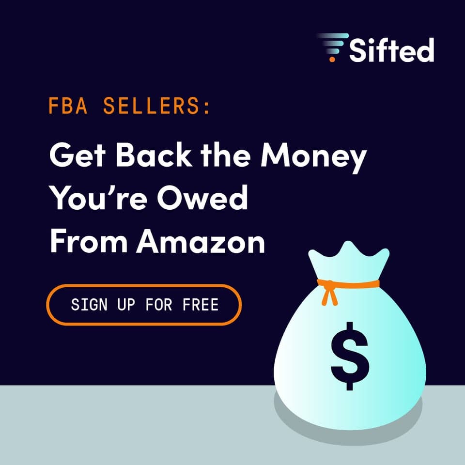 Get your max FBA reimbursements from Amazon with Sifted. Reconcile lost or damaged shipments / issues with returns / incorrect storage fees / + more. Lowest pricing (10-15%). Highest refunds. Most comprehensive daily audits. Sign up FREE for a reimbursement estimate in <24 hrs.