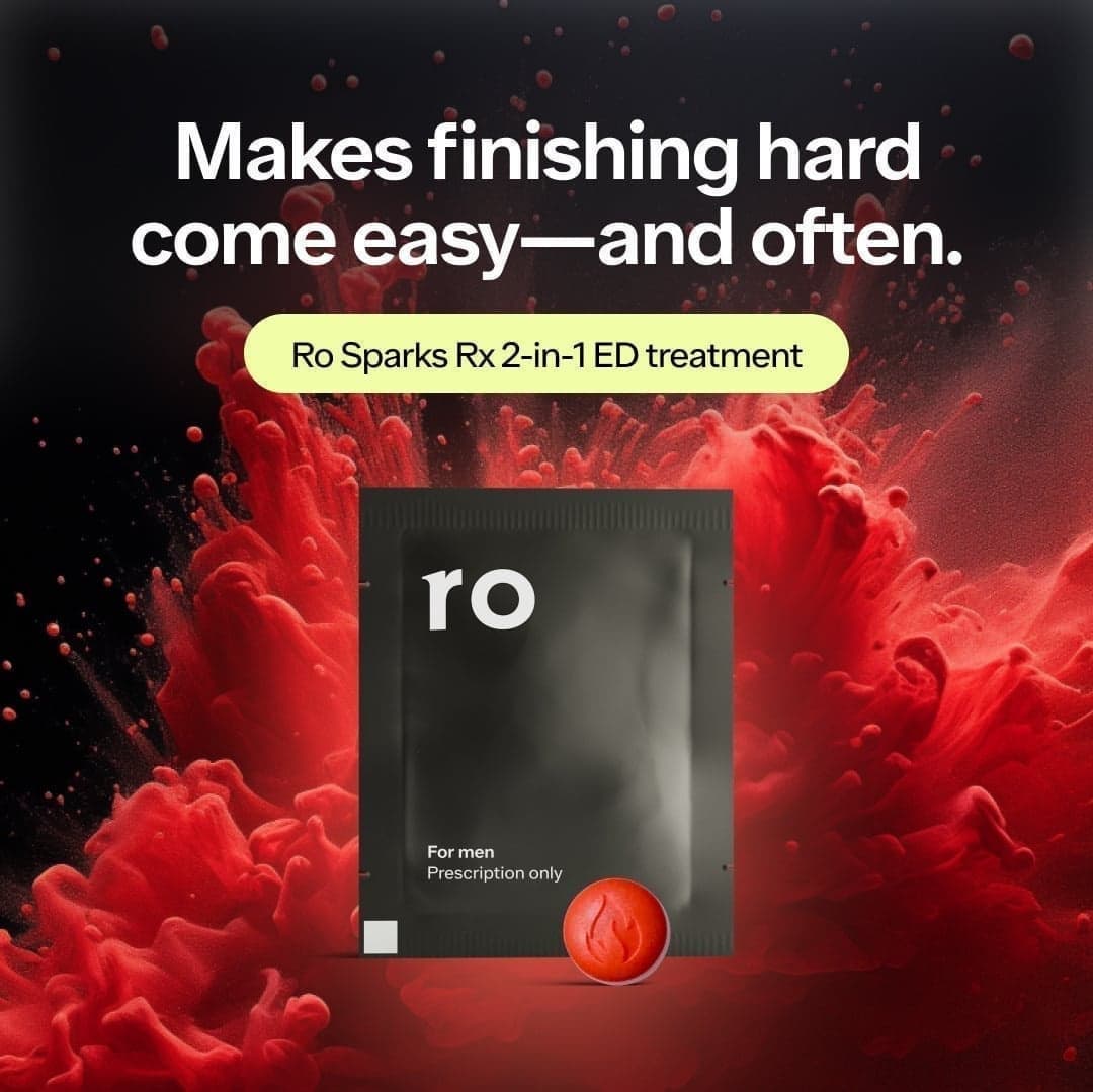 Spark a change in your sex life with treatments from Ro. Connect with a provider and, if prescribed, get treatment 100% online.